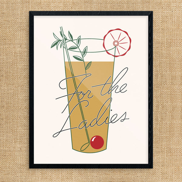 Cocktails For The Ladies 11 x 14 Print