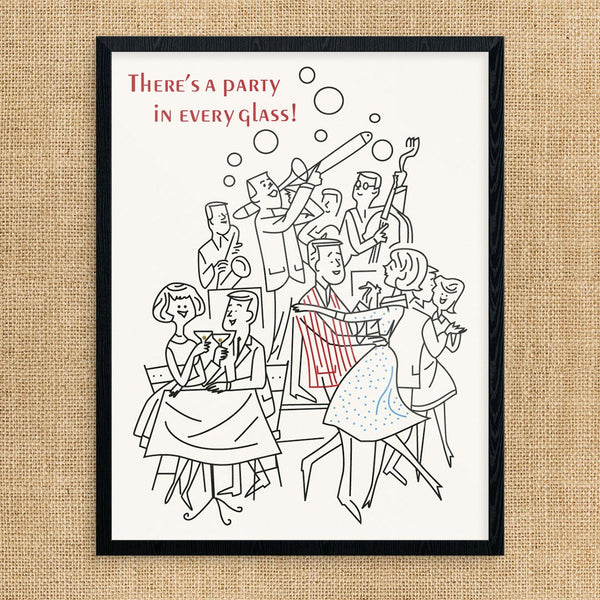 There's a Party in Every Glass Cocktail Party Print