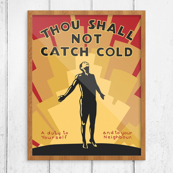 Thou Shall Not Catch Cold Print
