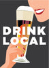 Drink Local Tasty Beer Magnet