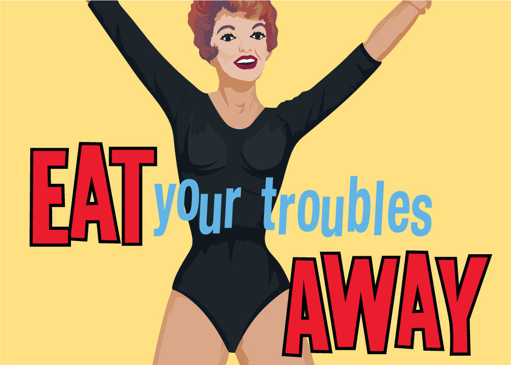 Eat Your Troubles Away Magnet