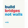 Build Bridges Not Walls Magnet & Greeting Card