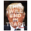 Donald Trump This Will End in Tears magnet and greeting card