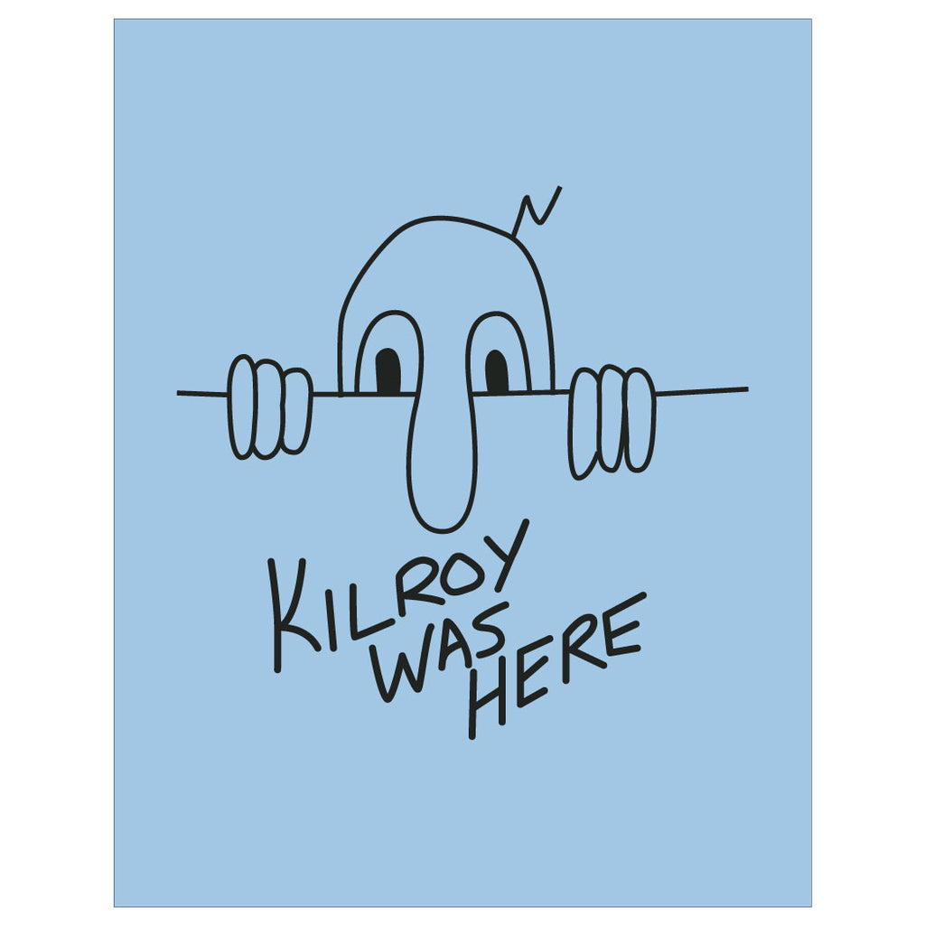 Kilroy Was Here Quincy Mass Print