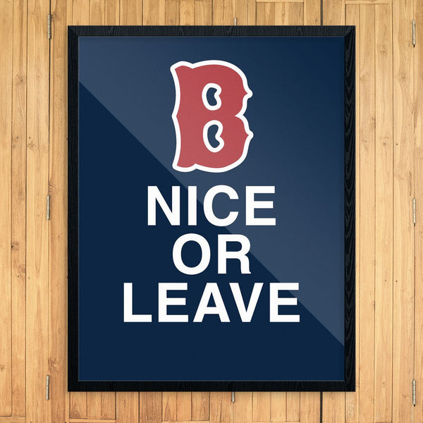 B Nice or Leave Print