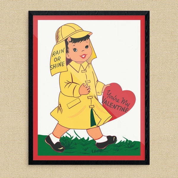 Rain or Shine You're My Valentine Print