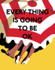 Everything is Going to be OK Magnet