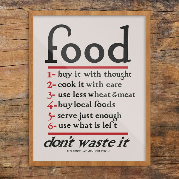 Food Don't Waste It Print