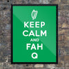 Keep Calm & Fah Q Print
