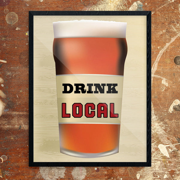 Drink Local Pint Glass 11 x 14 Print