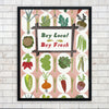 Buy Local Buy Fresh Fruits & Vegatables Print