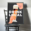 Drink Local Beer 11 x 14 Print
