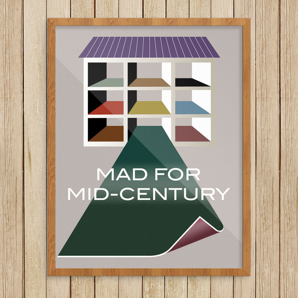 Mad For Mid-Century Modern 11 x 14 Print