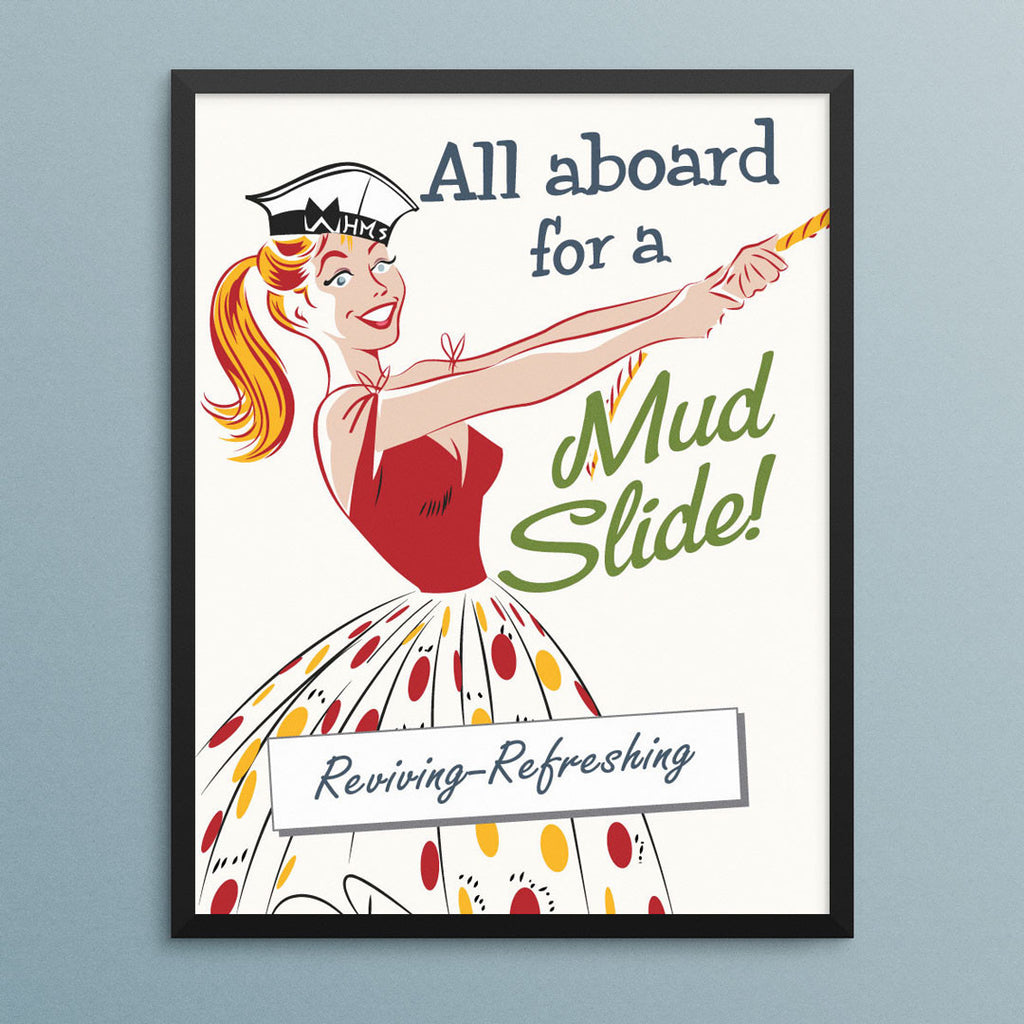 All Aboard for a Mudslide 11 x 14 Print
