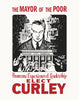 Elect James Michael Curley The Mayor of the Poor Magnet