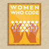 Women Who Code 11 x 14 Print