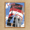 Later Bitches Couple 11 x 14 Print
