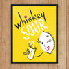 Whiskey Sour 11 x 14 Print