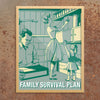 Family Survival Plan 11 x 14 Print