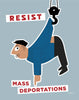 Resist Mass Deportations Magnet