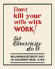 Don't Kill Your Wife With Work Magnet