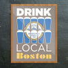 Drink Local Beer Glasses Print