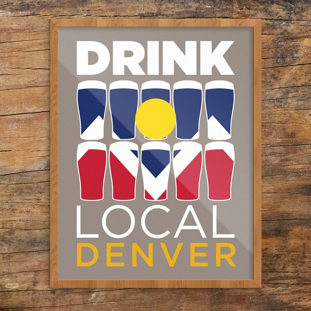 Drink Local Glasses Denver Print