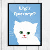 Who's Awesome Cut Cat Print
