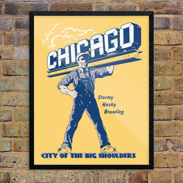 Chicago City of Big Shoulders Print