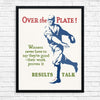 Over the Plate Results Talk Mather & Co Motivational Baseball Print