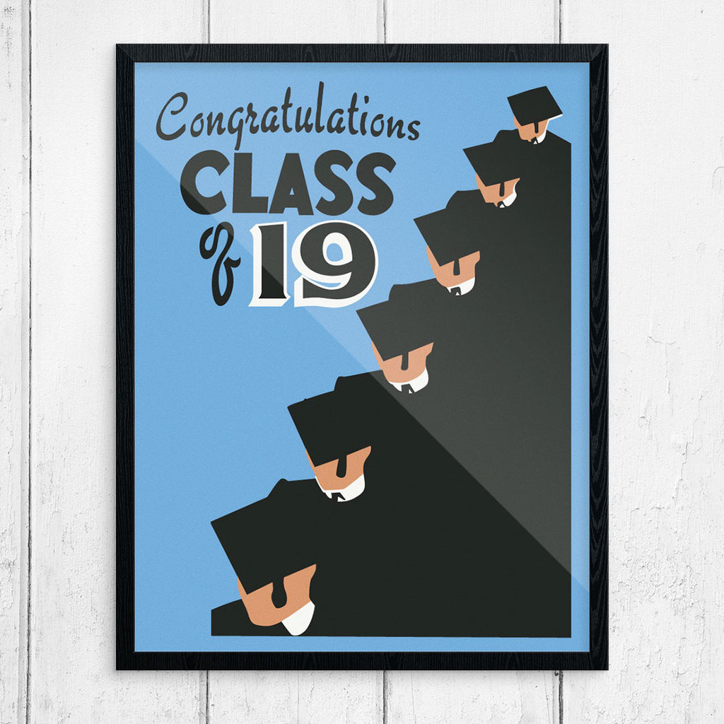 Congratulations Class of 19 Graduates Print 