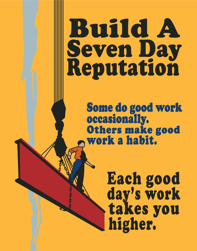 Mather & Co Build a Seven Day Reputation Workplace Motivational Poster