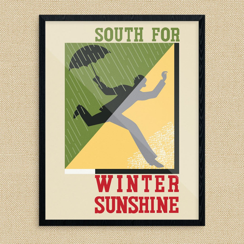 South for Winter Sunshine Print