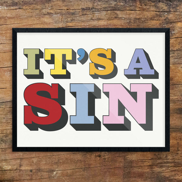 It's A Sin Colorful Print