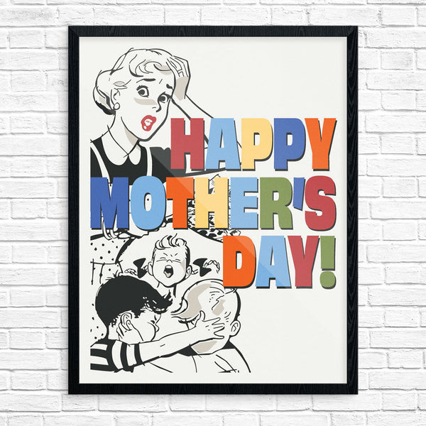 Happy Mother's Day Harried Mom & Kids Print