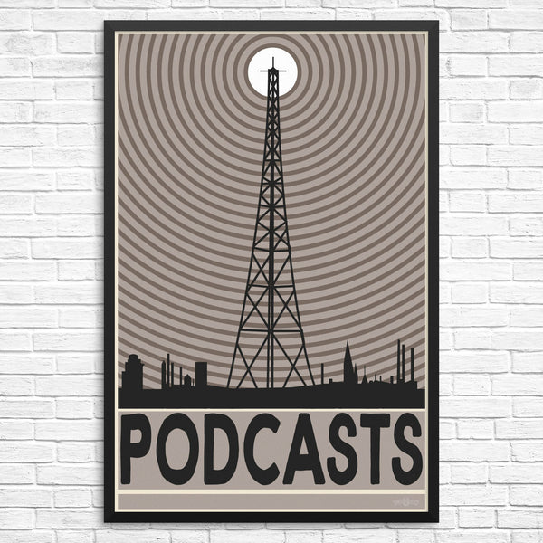Podcasts Tower 12 x 18 Print