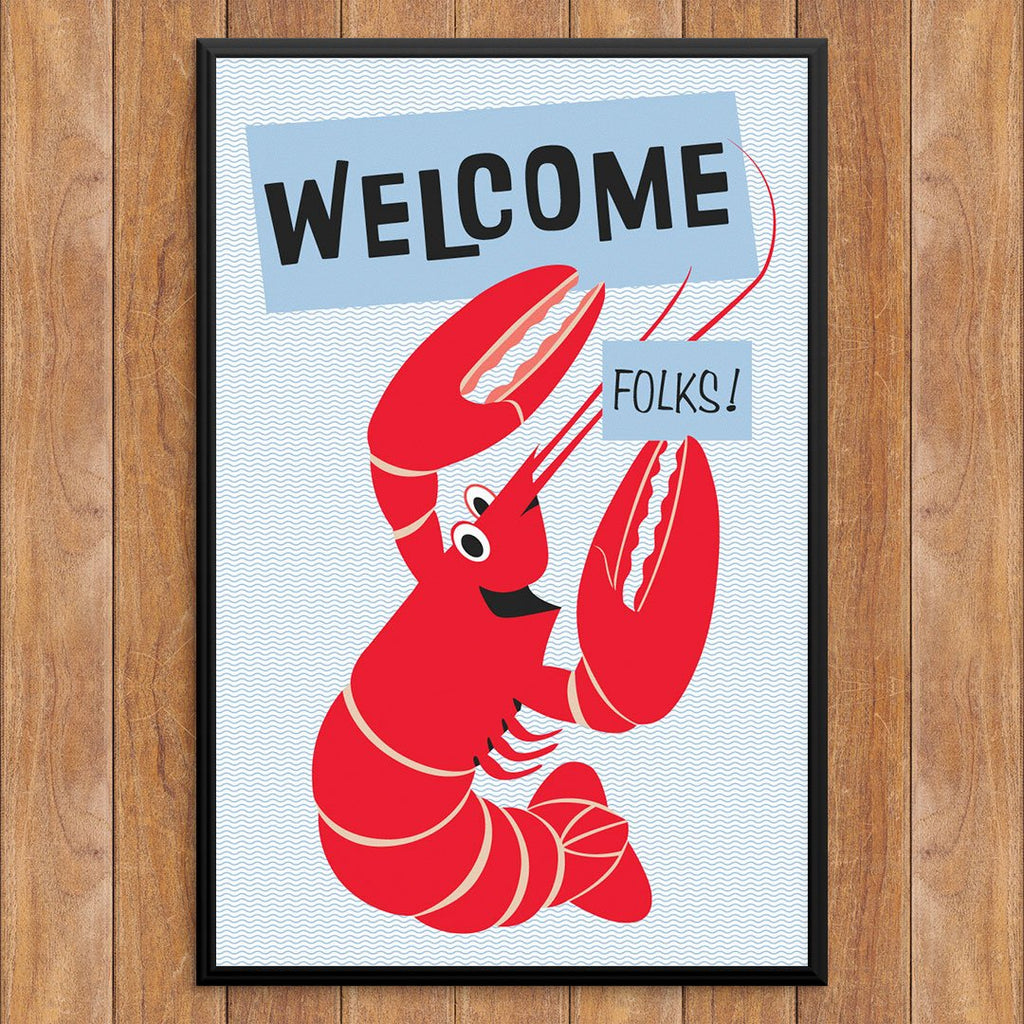 Welcome Folks Lobster Print